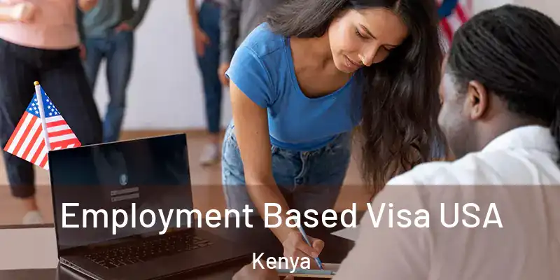  Employment Based Visa USA Kenya